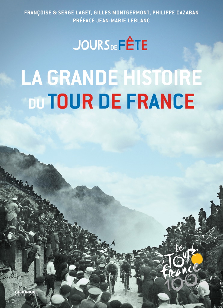 La grande histoire du tour de france